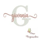 Matriz de Bordado - Giovania (fazemos Qualquer Nome)