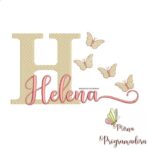 Matriz de Bordado - Helena (fazemos Qualquer Nome)