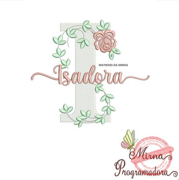 matriz-de-bordado-isadora-fazemos-qualquer-nome-brother Matriz de Bordado - Isadora (fazemos Qualquer Nome) - Imagem 1