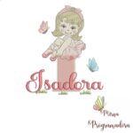 Matriz de Bordado - Isadora (fazemos Qualquer Nome)