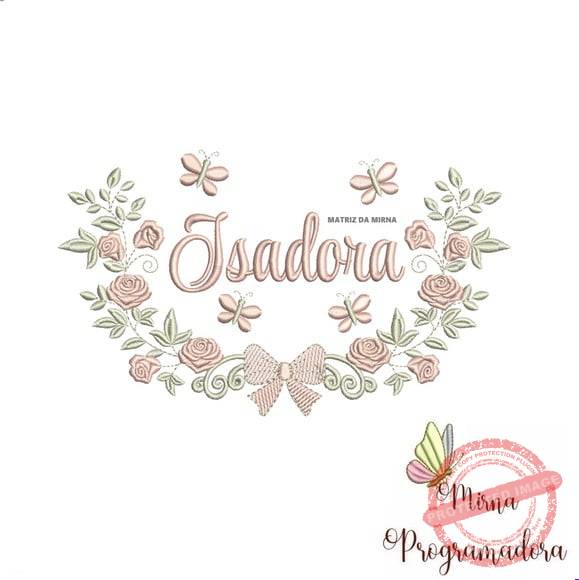 matriz-de-bordado-isadora-fazemos-qualquer-nome-matriz Matriz de Bordado Isadora (fazemos Qualquer Nome) - Imagem 1