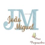 Matriz de Bordado - João Miguel (fazemos Qualquer Nome)