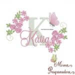 Matriz de Bordado - Kátia (fazemos Qualquer Nome)