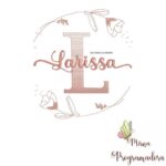 Matriz de Bordado - Larissa (fazemos Qualquer Nome)