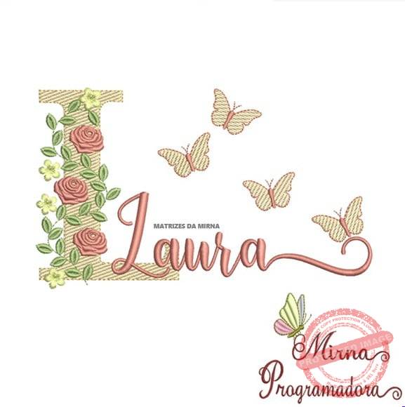 matriz-de-bordado-laura-fazemos-qualquer-nome-matrizes-de-bordados-diversos Matriz de Bordado - Laura (fazemos Qualquer Nome) - Imagem 1