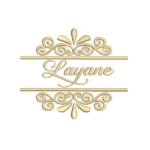 Matriz de Bordado - Layane (fazemos Qualquer Nome)