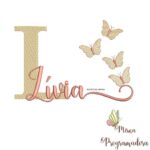 Matriz de Bordado - Lívia(fazemos Qualquer Nome)