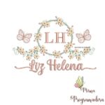 Matriz de Bordado - Liz Helena(fazemos Qualquer Nome)