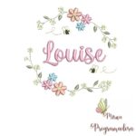 Matriz de Bordado - Louise (fazemos Qualquer Nome)
