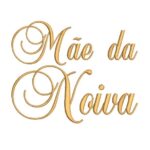 Matriz De Bordado - Mãe Da Noiva