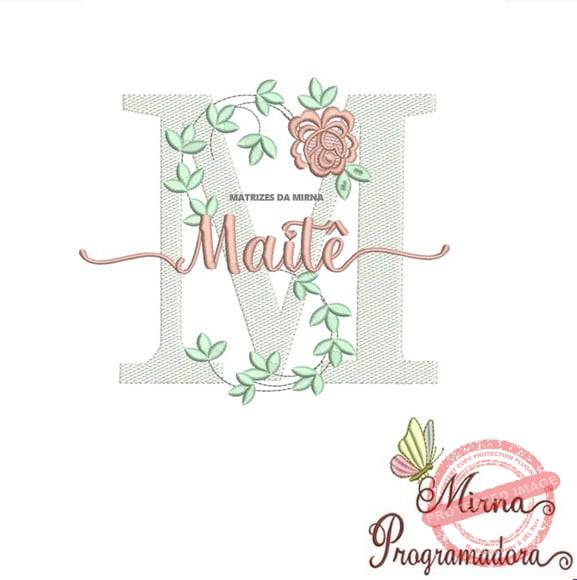 matriz-de-bordado-maite-fazemos-qualquer-nome-matrizes-de-bordado-mirna Matriz de Bordado - Maitê (fazemos Qualquer Nome) - Imagem 1