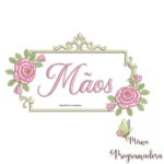 Matriz de Bordado - Mãos (fazemos Qualquer Nome)