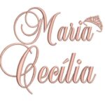Matriz de Bordado - Maria Cecília (fazemos Qualquer Nome)
