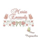 Matriz de Bordado - Maria Emanuelly (fazemos Qualquer Nome)