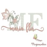 Matriz de Bordado - Maria Flor (fazemos Qualquer Nome)