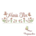 Matriz de Bordado - Maria Flor (fazemos Qualquer Nome)