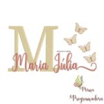 Matriz de Bordado - Maria Júlia (fazemos Qualquer Nome)