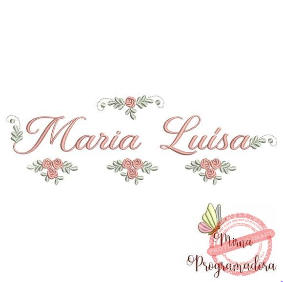 matriz-de-bordado-maria-luisa-fazemos-qualquer-nome-design Matriz de Bordado - Maria Luísa (fazemos Qualquer Nome) - Imagem 1