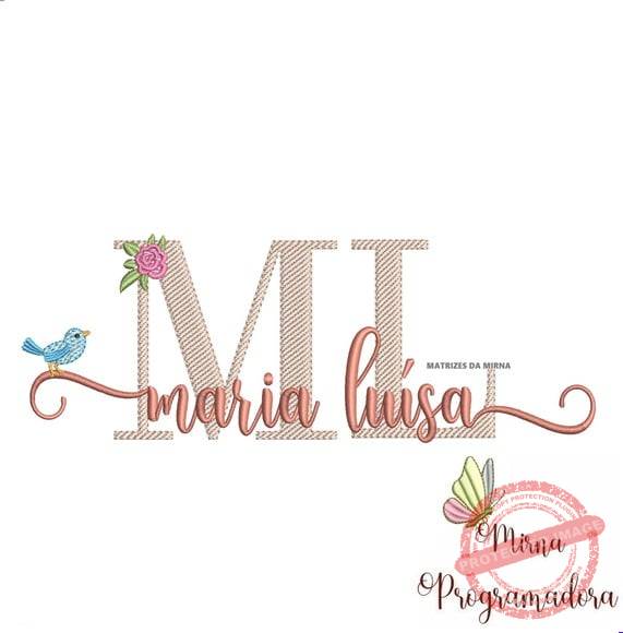 matriz-de-bordado-maria-luisa-fazemos-qualquer-nome-ebordados Matriz de Bordado - Maria Luísa (fazemos Qualquer Nome) - Imagem 1