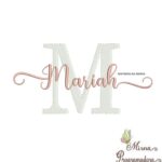 Matriz de Bordado - Mariah (fazemos Qualquer Nome)