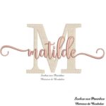 Matriz de Bordado - Matilde (fazemos Qualquer Nome)