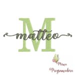 Matriz de Bordado - Matteo (fazemos Qualquer Nome)