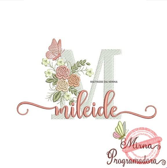 matriz-de-bordado-mileide-fazemos-qualquer-nome-bordado-computadorizado Matriz de Bordado - Mileide (fazemos Qualquer Nome) - Imagem 1
