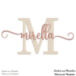Matriz de Bordado - Mirella (fazemos Qualquer Nome)