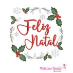 Matriz de Bordado Moldura Feliz Natal