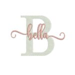 Matriz de Bordado - Bella (fazemos Qualquer Nome)