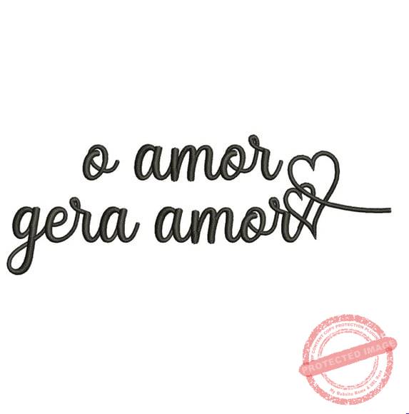 matriz-de-bordado-o-amor-gera-amor-embroidery Matriz de Bordado - o Amor Gera Amor - Imagem 1