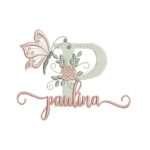 Matriz de Bordado - Paulina (fazemos Qualquer Nome)