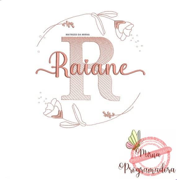 matriz-de-bordado-raiane-fazemos-qualquer-nome-embroidery Matriz de Bordado - Raiane (fazemos Qualquer Nome) - Imagem 1