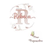 Matriz de Bordado - Rebeca (fazemos Qualquer Nome)