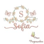 Matriz de Bordado - Sofia (fazemos Qualquer Nome)