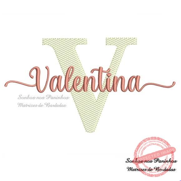 matriz-de-bordado-valentina-fazemos-qualquer-nome-bernina Matriz de Bordado - Valentina (fazemos Qualquer Nome) - Imagem 1