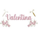 Matriz de Bordado - Valentina (fazemos Qualquer Nome)