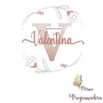 Matriz de Bordado - Valentina (fazemos Qualquer Nome)