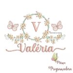 Matriz de Bordado - Valéria (fazemos Qualquer Nome)