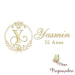 Matriz de Bordado - Yasmin 15 Anos (fazemos Qualquer Nome)