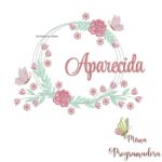 Matriz de Bordado Aparecida Moldura Floral