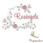 Matriz de Bordado Rosangela Moldura Floral