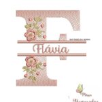 matriz de bordado Nome Flávia entremeio flores para bordar