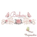 matriz de bordado arabesco rosas borboletas nome barbara-038