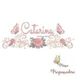 matriz de bordado arabesco rosas borboletas nome catarina-044