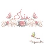 matriz de bordado arabesco rosas borboletas nome-isis 063